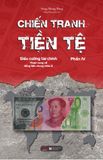  Sách Chiến Tranh Tiền Tệ phần 4 