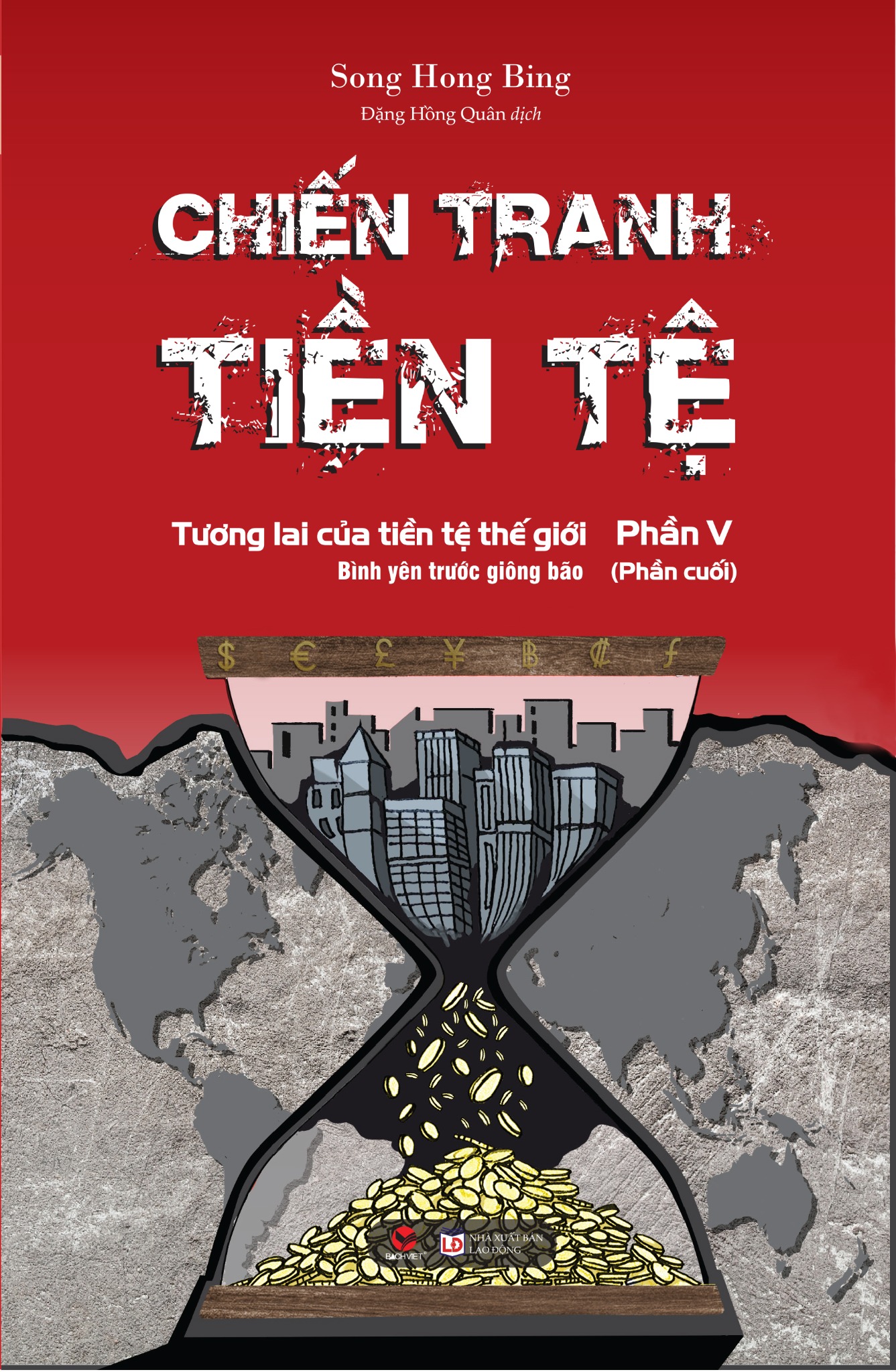  Sách Chiến Tranh Tiền Tệ Tập 5 