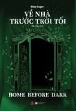 Sách Về nhà trước trời tối 