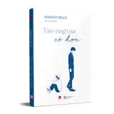  Sách Tận Cùng Của Cô Đơn (The End Of Loneliness) 