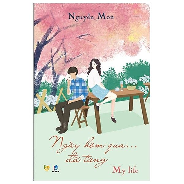  Sách Ngày hôm nay đã từng - my life 