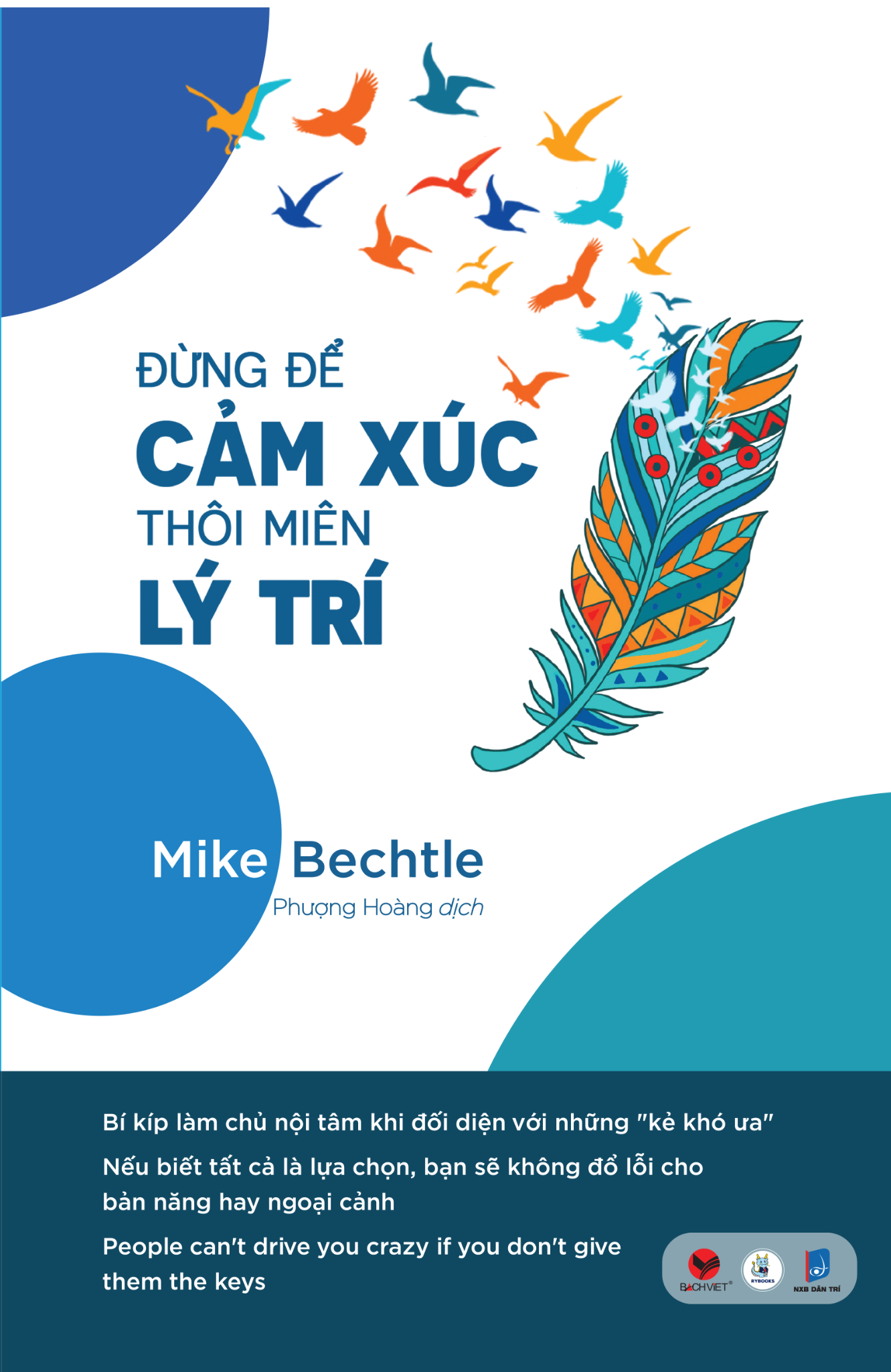  Sách Đừng để cảm xúc thôi miên lý trí 