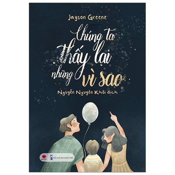  Sách Chúng ta thấy lại những vì sao 