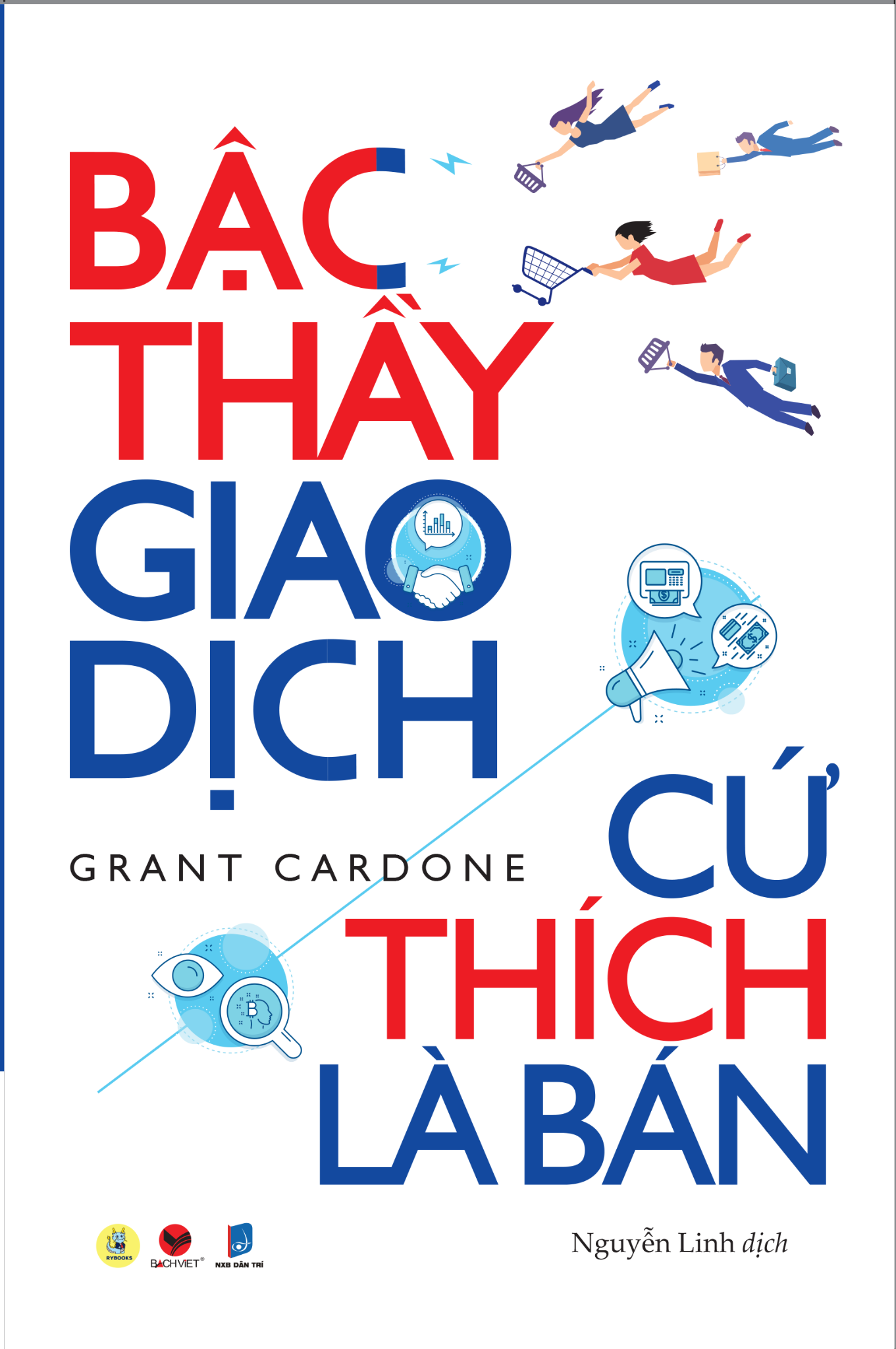  Sách - Bậc thầy giao dịch cứ thích là bán 