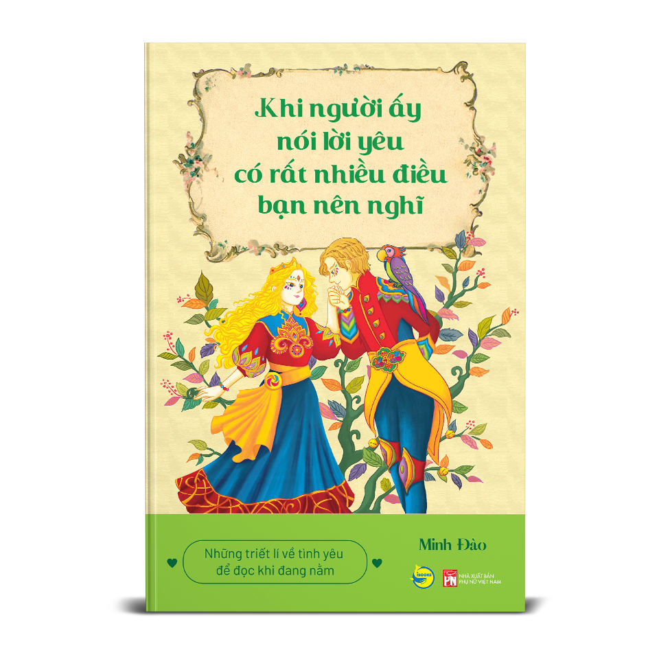  Sách Khi người ấy nói lời yêu, có nhiều điều bạn nên nghĩ 