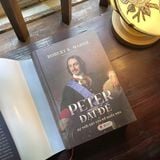  Sách - Peter Đại Đế - Sự trỗi dậy của Đế quốc Nga - Robert K. Massie 