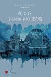  Sách Ác Quỷ và thành phố trắng 