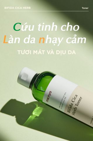  Nước Cân Bằng ma:nyo Bifida Cica Herb Toner 210ml  Kiểm Soát Dầu Thừa, Thu Nhỏ Lỗ Chân Lông. 