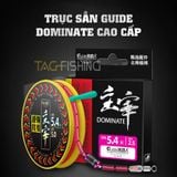  Trục Buộc Sẵn Guide DOMINATE (Cao Cấp) 