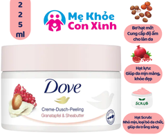 [ƯU ĐÃI] Kem Tắm Tẩy Tế Bào Chết Dove Creme Dusch Peeling Shea Butter 225ml