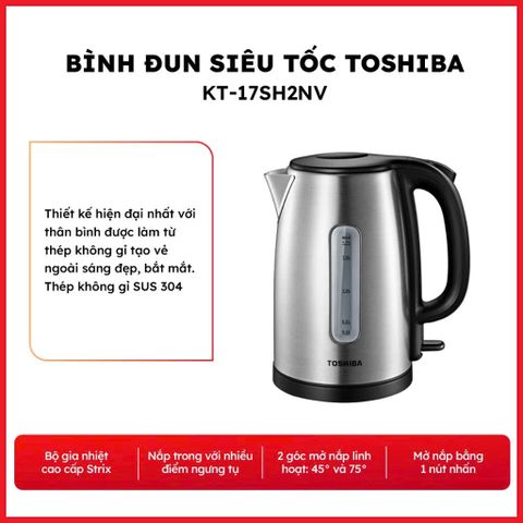 Ấm siêu tốc Toshiba KT-17SH2NV