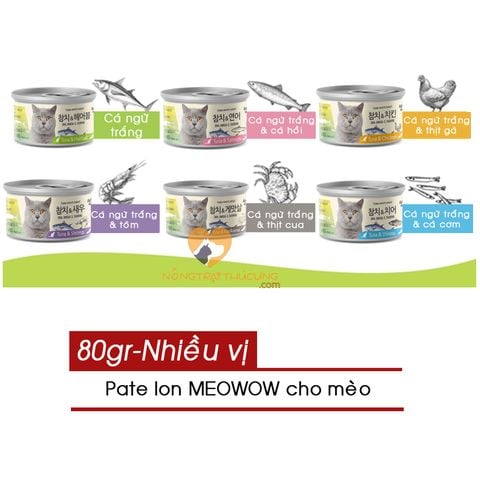  Pate Mèo MeoWow Hàn Quốc Lon 80gr - ĐỦ 6 VỊ - Pate Mèo mọi lứa tuổi 