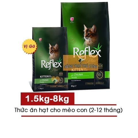  Hạt Cho Mèo Con Reflex Plus Kitten - Vị Gà - 1.5kg/8kg 