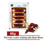  Thịt Gà/ Heo Cuộn Thanh Sữa Bowwow Hàn Quốc 80g 