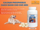  Viên Bổ Sung Canxi Chó Mèo Calcium Phosphorus (Mỹ) - Chó Mèo Con, Mang Thai, Cho Con Bú.... 