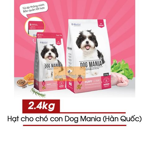  Hạt Cho Chó Con Dog Mania Puppy (Hàn Quốc) - 1/2.4kg 