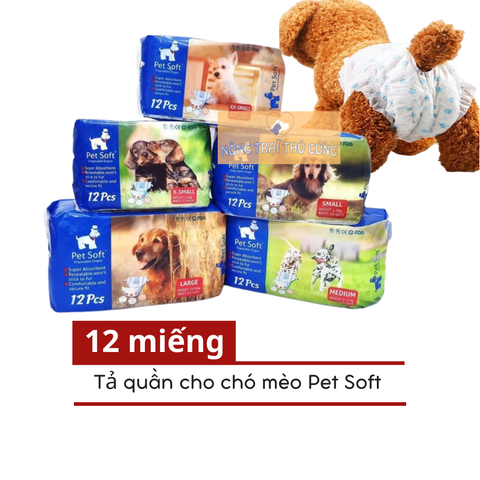  Bỉm Quần Cho Chó Mèo Pet Soft (12 Miếng) Cao Cấp Thấm Tốt 