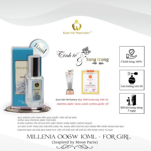  Nước hoa MILLENIA 006W Nguồn gốc hương Từ Moon Paris. (NƯỚC HOA NỮ) 10ml. 