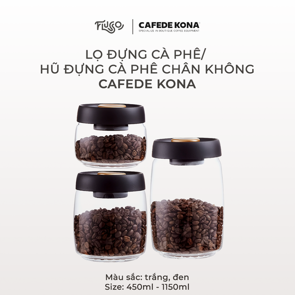  Lọ đựng cà phê Cafede Kona hút chân không 