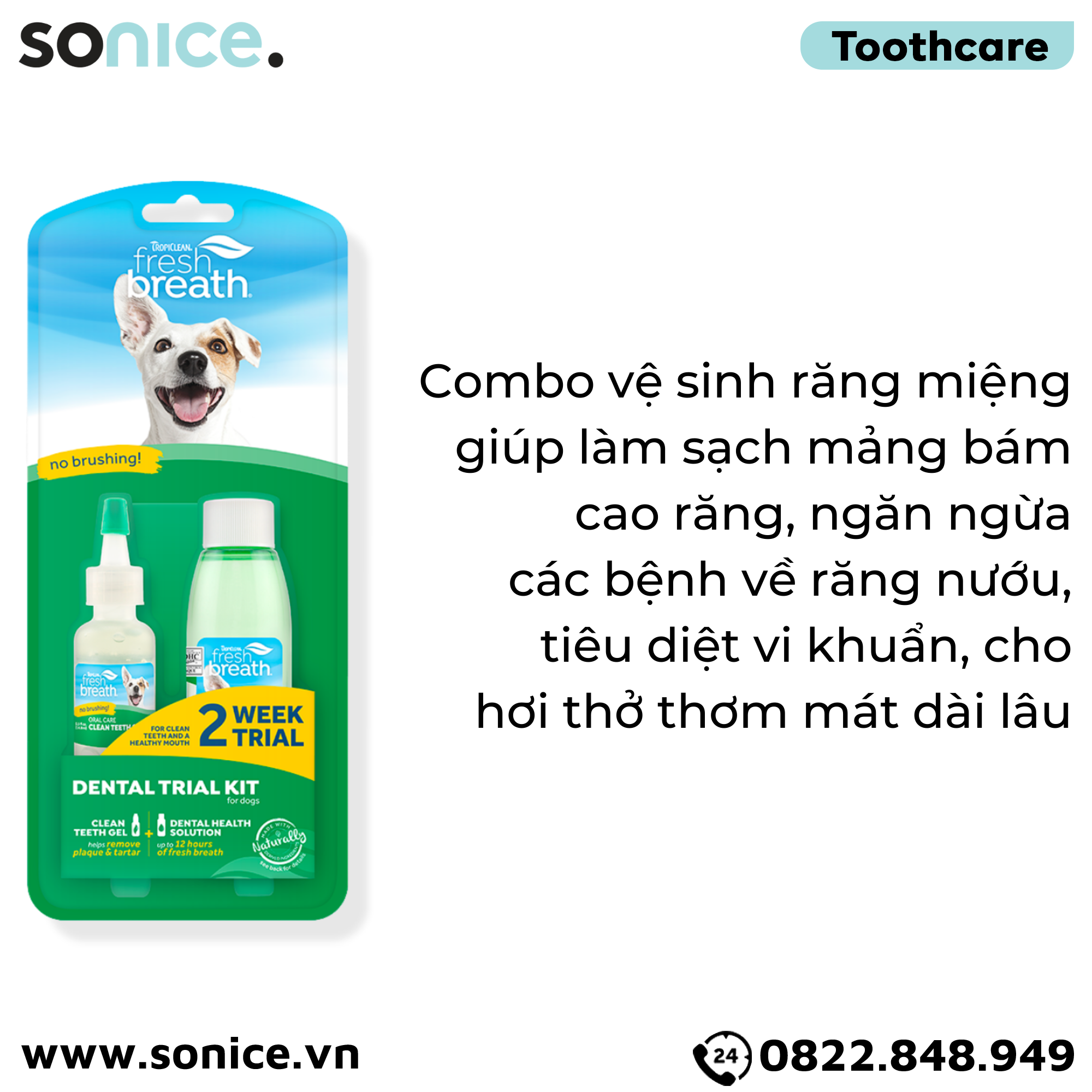  Combo vệ sinh răng miệng cho chó Tropiclean Fresh Breath Dental Trial Kit for Dogs - Loại bỏ mảng bám cao răng, hơi thở thơm mát SONICE. 