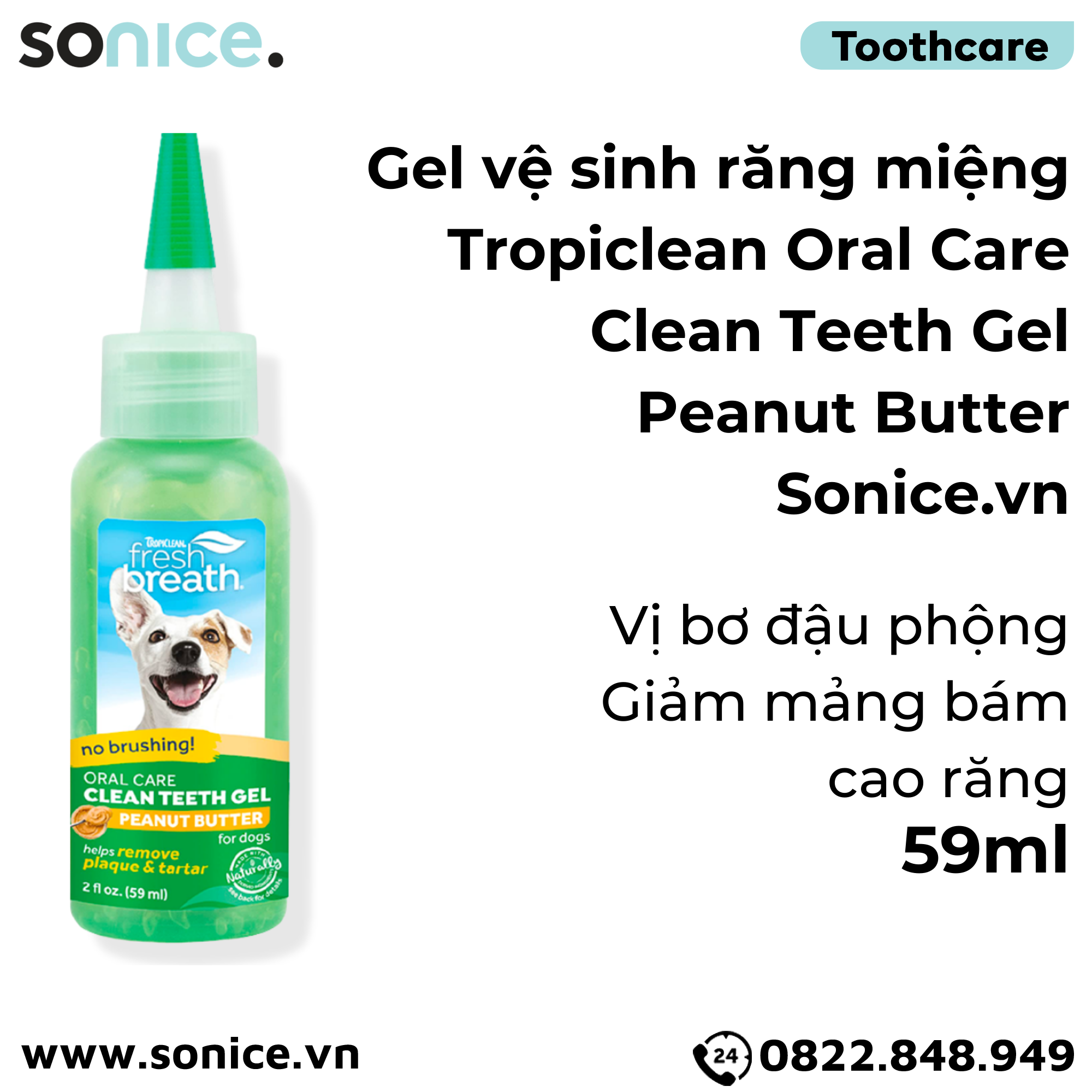  Gel vệ sinh răng miệng TropiClean Oral Care Clean Teeth Peanut Butter 59ml - Giảm mảng bám cao răng, Vị bơ đậu phộng SONICE. 