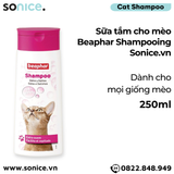  Sữa tắm cho mèo Beaphar Shampooing 250ml SONICE. 