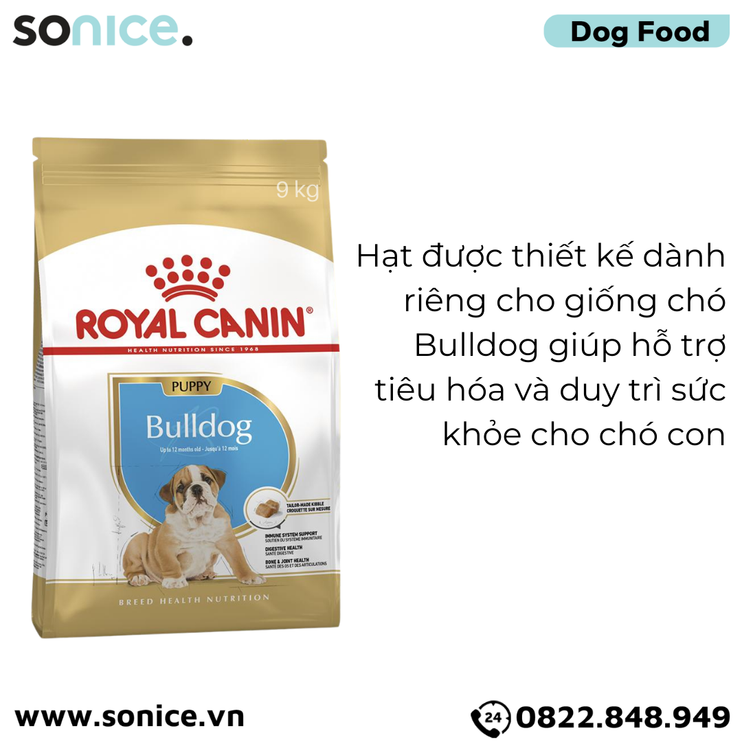  Thức ăn Chó Royal Canin Bulldog Puppy 9kg SONICE. 