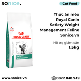  Thức ăn mèo Royal Canin Satiety Weight Management Feline 1.5kg - Hỗ trợ giảm cân SONICE. 