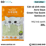  Cát vệ sinh mèo ACRO SOYA 20L - Green Tea SONICE. 