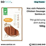  Xúc xích Petsmix Chicken Sausage 100g - Thịt gà, bổ sung dinh dưỡng hằng ngày SONICE. 