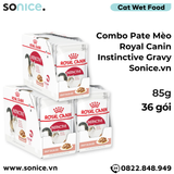  Combo Pate mèo Royal Canin Instinctive Gravy 85g - 36 gói SONICE. 