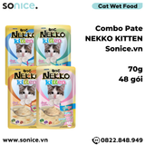  Combo Pate mèo NEKKO Kitten- 48 gói SONICE. 