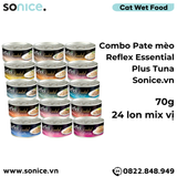  Combo Pate mèo Reflex Essential Plus Tuna 70g - Mix vị - 24 lon SONICE. 