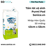  Tấm lót vệ sinh Purmi Pad 43cm x 53cm - 50 miếng nhập Hàn Quốc SONICE. 