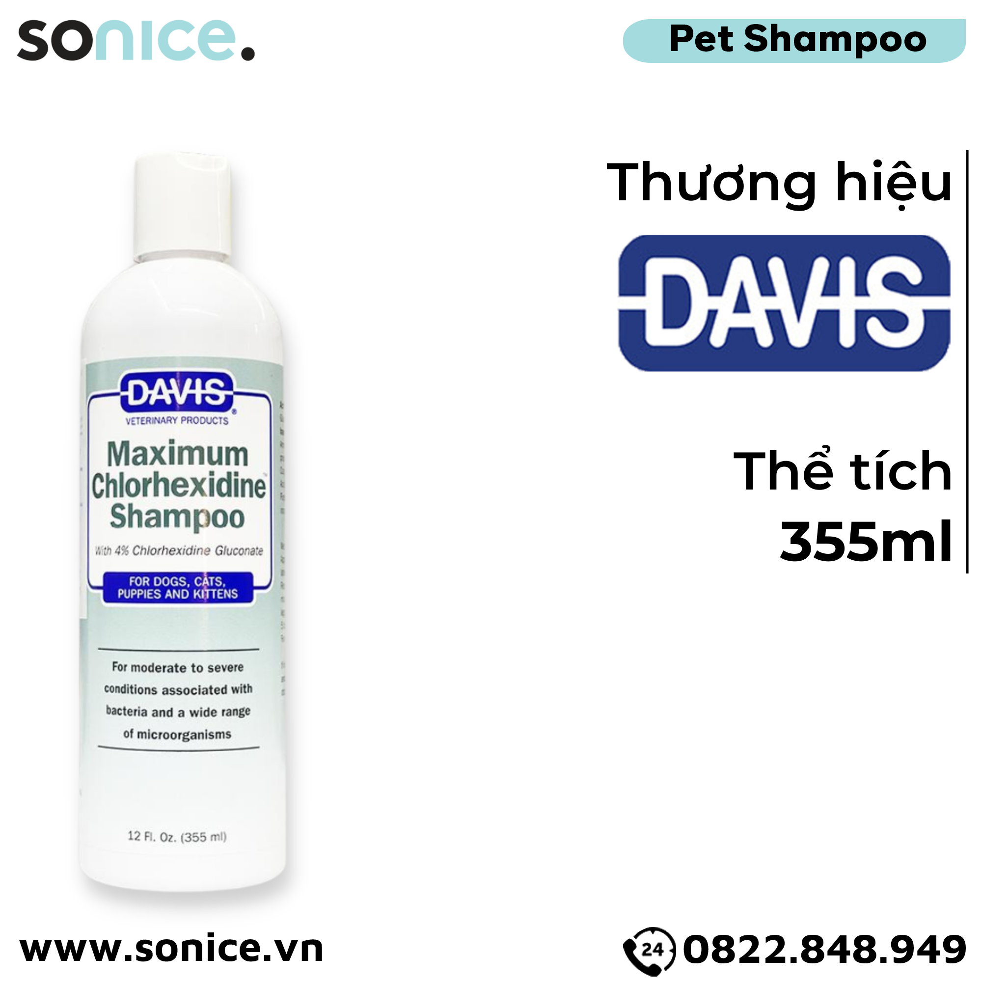  Sữa tắm DAVIS Maximum Chlorhexidine with 4% Chlorhexidine Gluconate Shampoo 355ml - Hỗ trợ giảm ngứa, mùi hôi SONICE. 