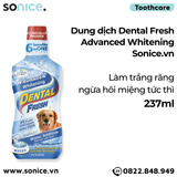  Dung dịch DENTAL FRESH Advanced Whitening làm trắng răng ngừa hôi miệng tức thì - 237ml SONICE. 