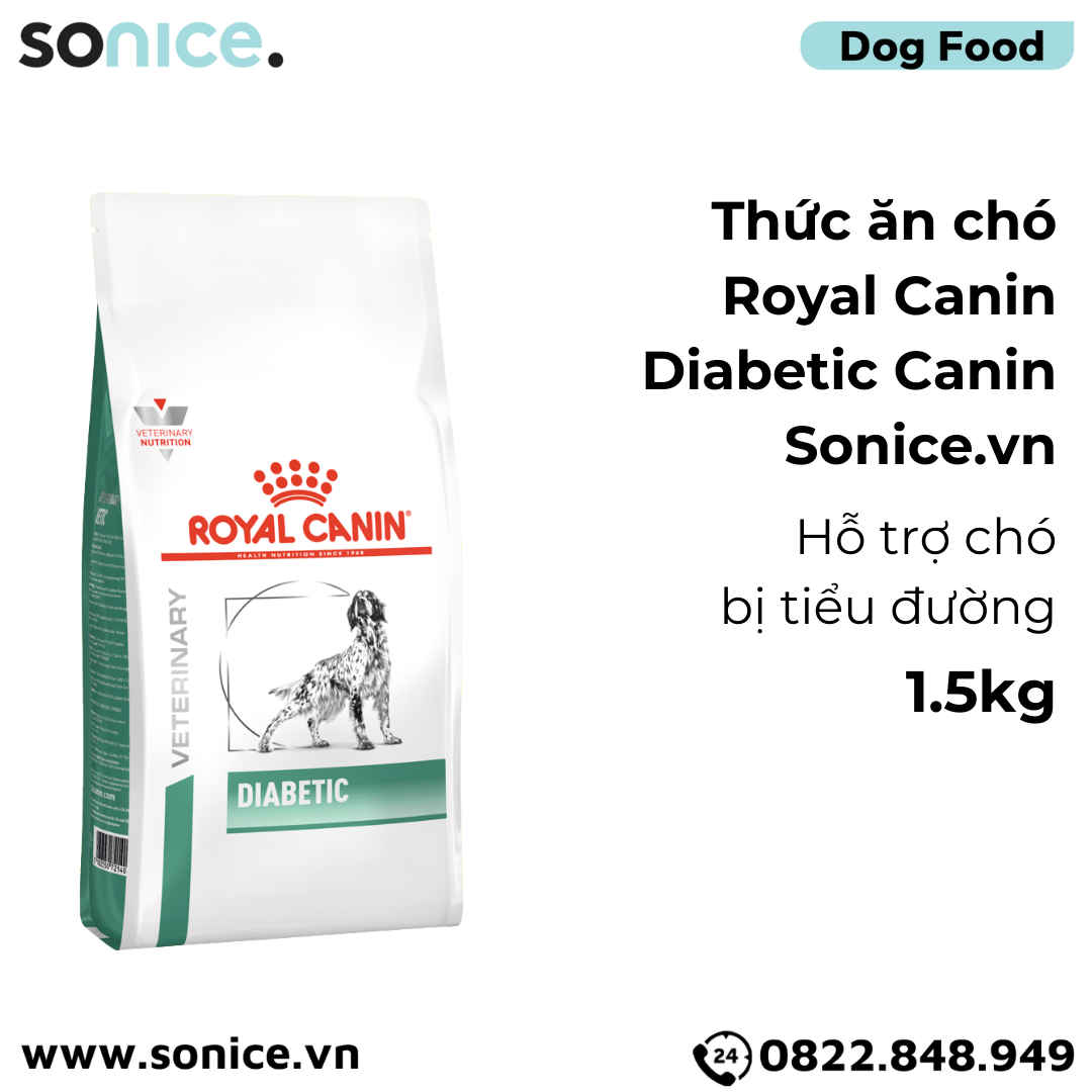  Thức ăn chó Royal Canin Diabetic Canin 1.5kg - hỗ trợ tiểu đường SONICE. 