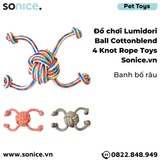  Đồ chơi Lumidori Ball Cottonblend 4 Knot Rope Toys - Banh bốn râu SONICE. 