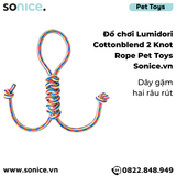  Đồ chơi Lumidori Cottonblend 2 Knot Rope Toys - Dây gặm hai râu rút SONICE. 