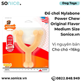  Đồ chơi Nylabone Power Chew Original Flavor Toys Medium Size - Vị nguyên bản, cho chó < 16kg SONICE. 