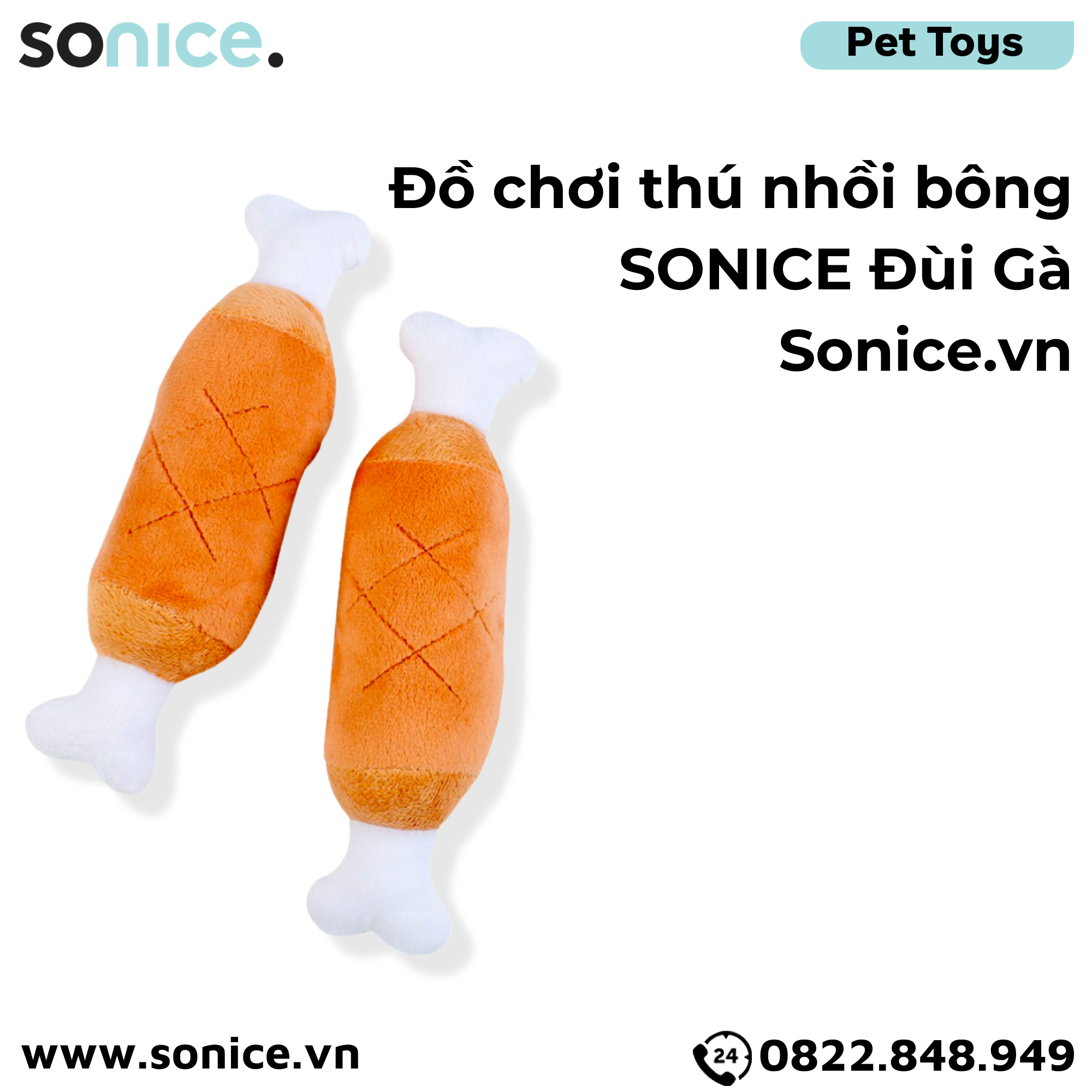  Đồ chơi thú nhồi bông SONICE Đùi gà SONICE. 