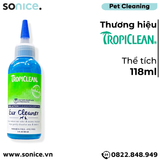  Dung dịch vệ sinh tai Tropiclean Dual Action Ear Cleaner 118ml - Diệt khuẩn, kháng viêm SONICE. 