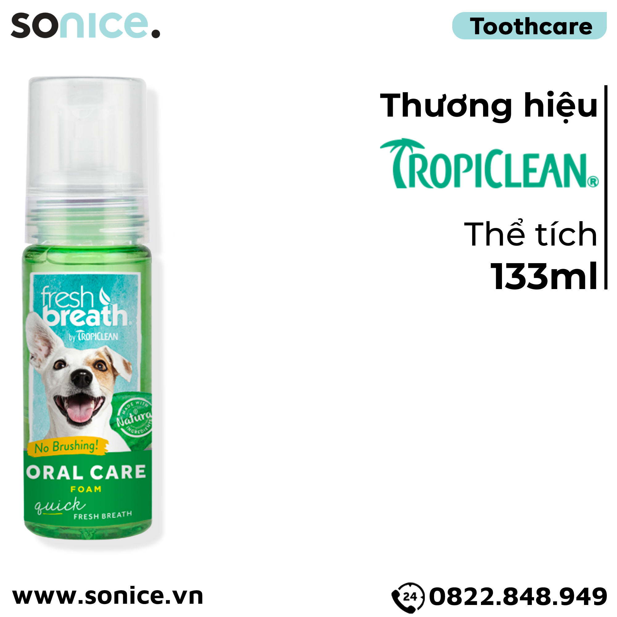  TropiClean FRESH BREATH Foam Oral Care 133ml - Bọt giảm máng bám hết hôi miệng SONICE. 