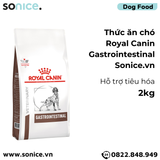  Thức ăn chó Royal Canin Gastro Intestinal 2kg - Hỗ trợ tiêu hoá SONICE. 