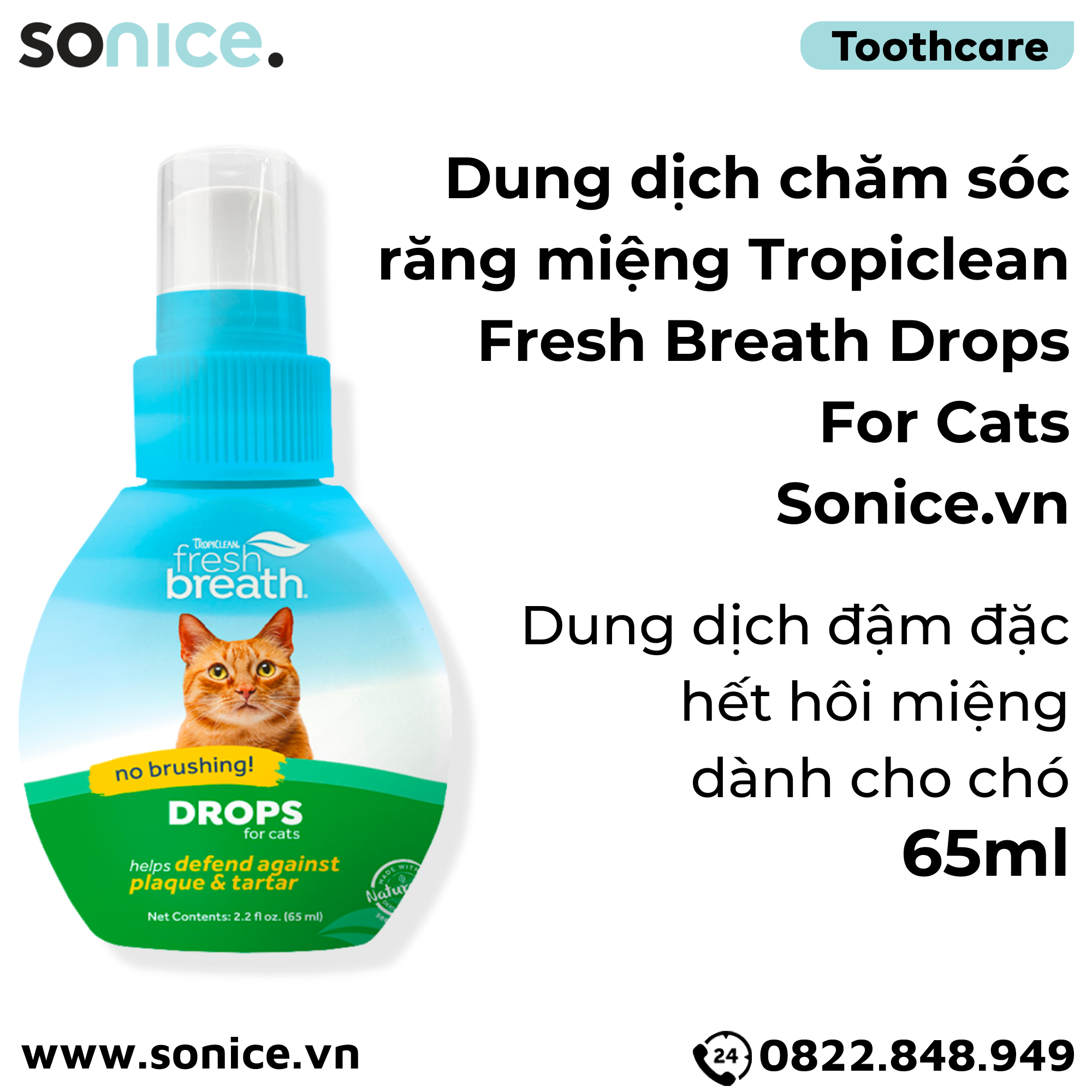  TropiClean FRESH BREATH Drops Cats 65ml - Hết hôi miệng đậm đặc cho mèo SONICE. 