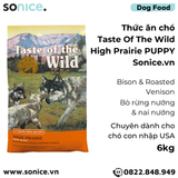  Thức ăn chó Taste Of The Wild High Prairie PUPPY 6kg - Bison & Roasted Venison, Bò Rừng Nướng & Nai Nướng, chuyên chó con - nhập USA SONICE. 