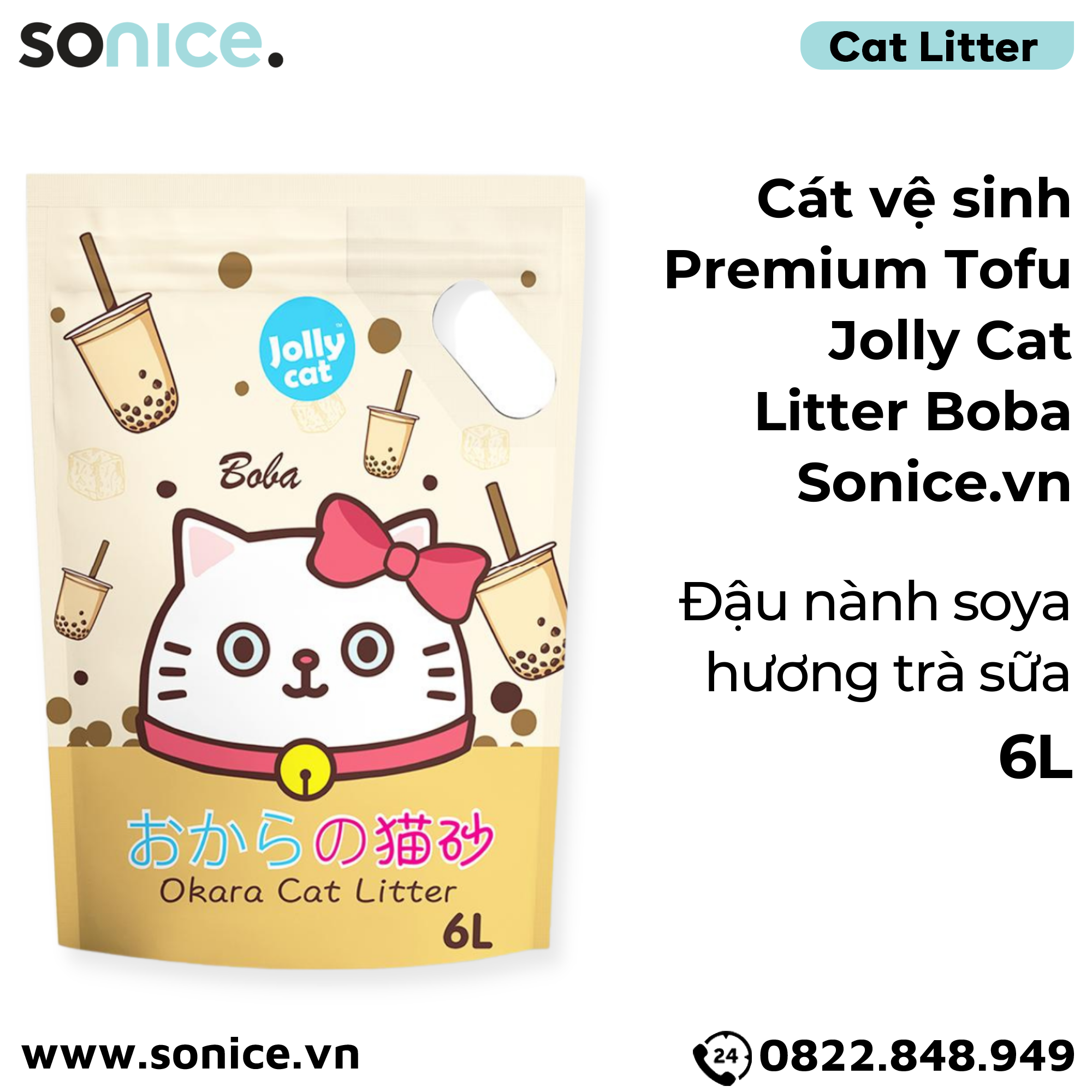  Cát vệ sinh Premium Tofu Jolly Cat Litter Boba 6L - Làm từ đậu nành soya hương trà sữa SONICE. 