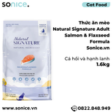  Thức ăn mèo Natural SIGNATURE Adult Salmon & Flaxseed Formula 1.6kg - Cá hồi và hạt lanh SONICE. 