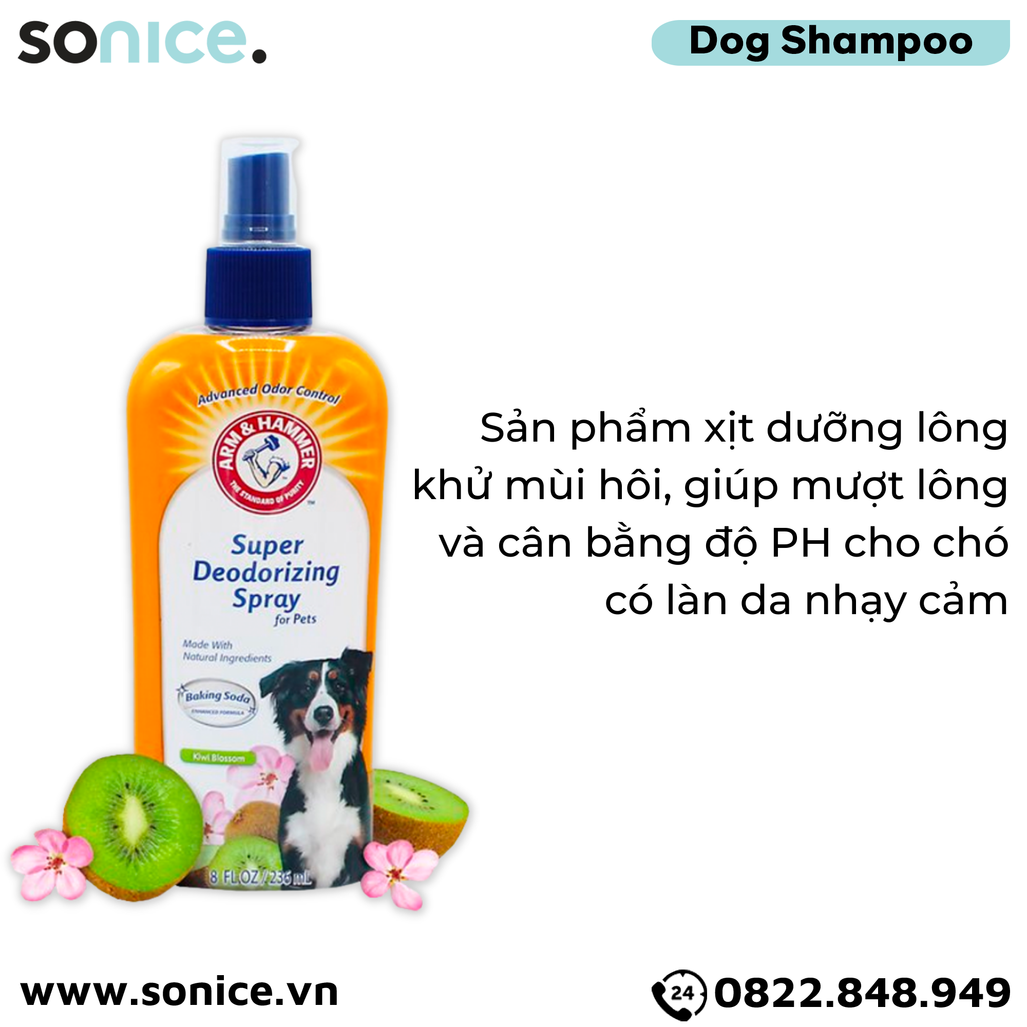  Xịt khử mùi dưỡng lông ARM & HAMMER Super Deodorizing Spray Kiwi Blossom for Dog 236ml - Hương kiwi và hoa nhẹ nhàng SONICE. 