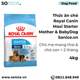  Thức ăn chó Royal Canin Maxi Starter Mother & BabyDog 4kg - Chó mẹ mang thai & chó con < 2 tháng SONICE. 